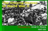 The unsung heroes of world war ii