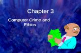 Computer Crime and Ethics