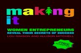 Making It: Women Entrepreneurs Reveal Their Secrets of Success