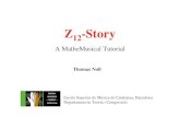 NOLL, Thomas - Z12-Story - A MatheMusical Tutorial