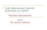 Call Admission Control Schemes in UMTS