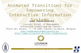 Animated Transitions for Empowering Interactive Information Systems - Keynote address of RCIS'2012 conference