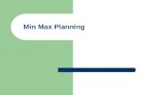 Min Max Planning