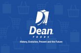 Dean Foods - History, Evolution, Present and the Future