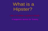What is a Hipster