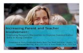 Increasing Parent and Teacher Involvement: Employing Research Discoveries to Improve Communication Skills in Young Children