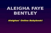 Aleigha faye bentley baby book