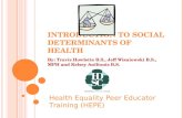 (HEPE) Introduction To Social Determinants Of Health (Hepe) 1