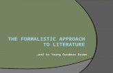 The Formalist Approach to Literature