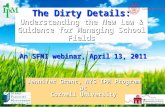 The Dirty Details: Understanding the New Law & Guidance for Managing School Fields