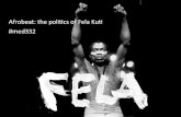 Med332 afrobeat the politics of Fela Kuti