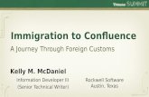 Atlassian Summit 2012 - Immigration to Confluence: A Journey Through Foreign Customs
