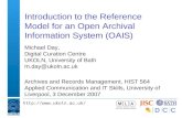 Introduction to the Reference Model for an Open Archival Information System (OAIS)
