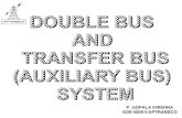 Double Bus and Transfer Bus System
