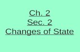 7th Grade-Ch  2 Sec  2 Changes Of State