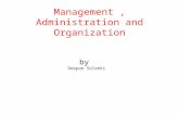 Management , Administration and Organization