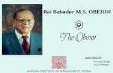 M S OBEROI- FOUNDER OF OBEROI HOTELS & RESORTS