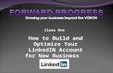 Linked In Class One   How To Build And Optimize Your Profile For Business 2010