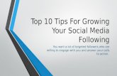 Top 10 tips for growing your social media following