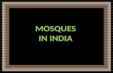 MOSQUES IN INDIA