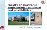 D01L05 D Jankovic - Faculty of Electronic Engineering – potentials and possibilities