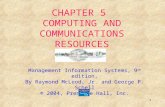 Chapter 5 Computing and Communications Resources