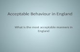 Acceptable behaviour in england