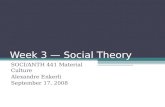 SOCI/ANTH Material Culture Week 3: Social Theory