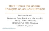 Third Time's the Charm: Thoughts on an EAD Revision