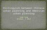 Distinguish between chinese urban planning and american urban planning