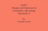 VoIP: Skype architecture