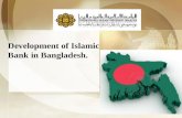 Development of Islamic bank in Bangladesh