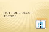 Hot home décor trends 2013