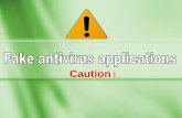 Fake Antivirus Applications