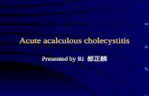Acute Acalculous Cholecystitis