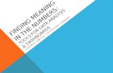 Finding Meaning in the Numbers: Tools for Data Analysis & Dashboards