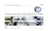 Bringing You Up to Date with LE for z/VSE