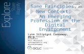 Same principles, new context: An emerging profession in the digital environment