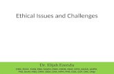 Ethical Issues and Challenges