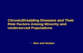 Risk Factors Among the Minority and Underserved