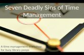 Seven Deadly Sins of Time Management