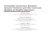 Unhealthy Insurance Markets:  Search Frictions and the Cost and Quality of Health Insurance