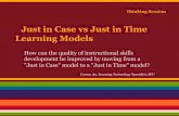 ETUG Fall Workshop 2013: Just in Case vs Just in Time Learning Models