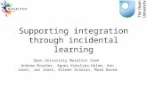 Supporting integration through incidental learning