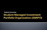 Student Managed Investment Portfolio Organization (SMIPO)