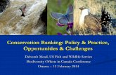Conservation Banking: Policy & Practice, Opportunities & Challenges