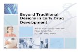 Beyond Traditional Designs in Early Drug Development
