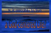 A God centered life