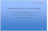 Finanziare il Welfare - Presente e Futuro del Pay-as-you-go in Italia, Europa e Us, e Proposta dei Fondi Welfare