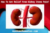 How To Get Relief From Kidney Stone Pain?